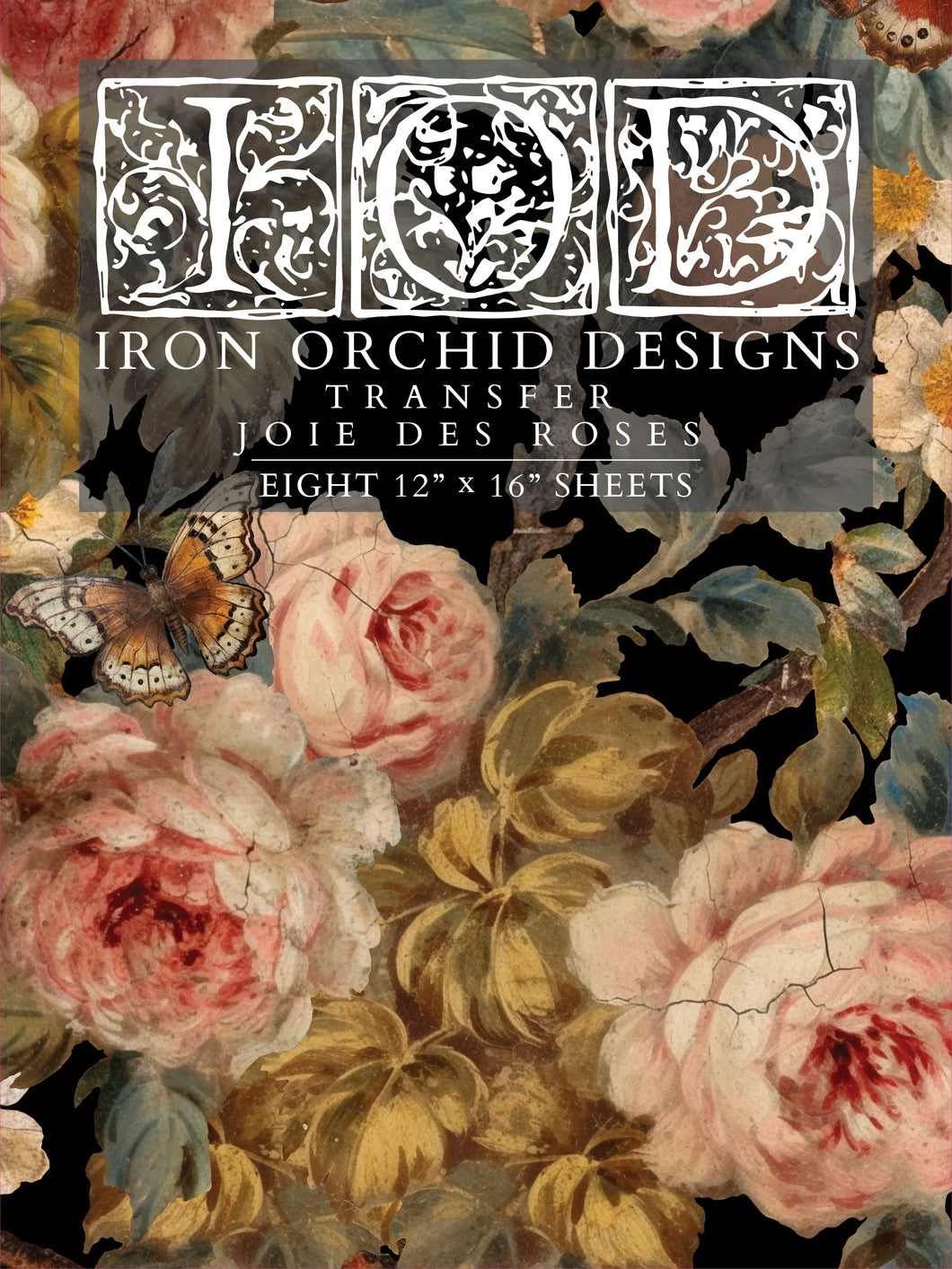 Joie Des Roses IOD Transfer - Iron Orchid Designs