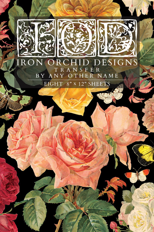 By Any Other Name IOD Transfer - Iron Orchid Designs