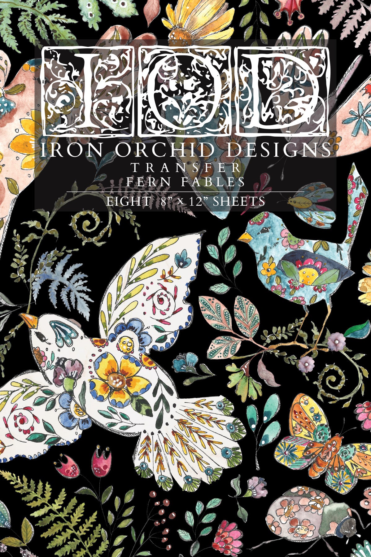 Fern Fables IOD Transfer - Iron Orchid Designs